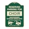 Signmission Reserved Parking for Choir Unauthorized Vehicles Towed Away Alum Sign, 24" x 18", G-1824-23128 A-DES-G-1824-23128 - alternate 1